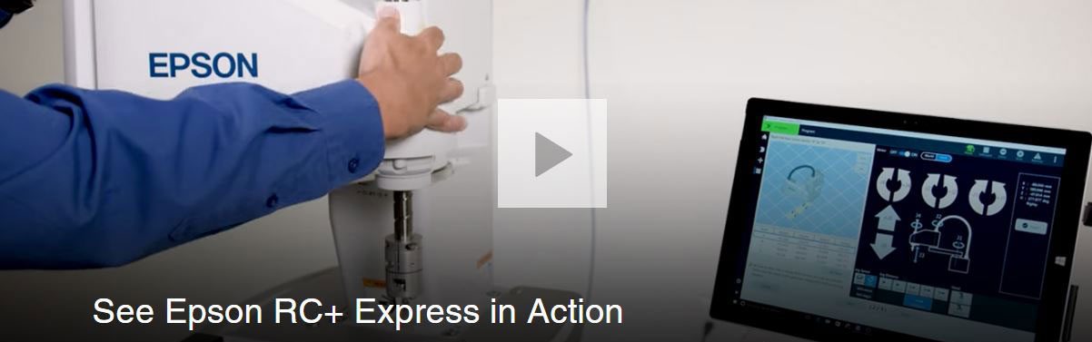 See Epson RC+ Express in Action